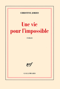 Une vie pour l'impossible