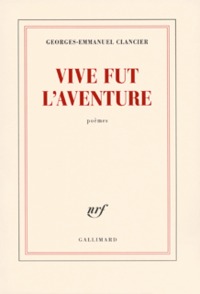 Vive fut l'aventure