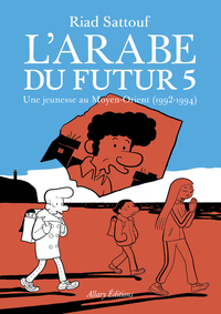 L'Arabe du futur - volume 5 - Tome 5