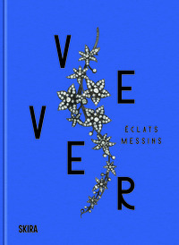 Vever. Éclats messins