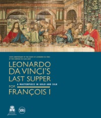 leonardo da vinci's last supper for  françois i