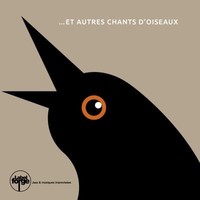 ... ET AUTRES CHANTSD'OISEAUX - AUDIO