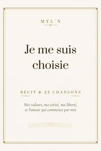 JE ME SUIS CHOISIE