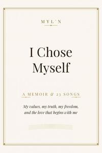 I Chose Myself