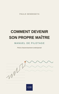 Comment devenir son propre maître