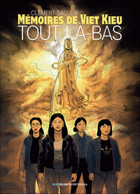 Tout là-bas Mémoires de Viet Kieu
