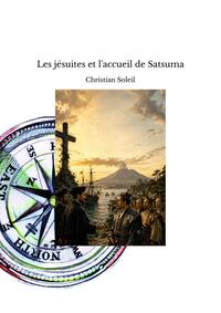 Les jésuites et l'accueil de Satsuma