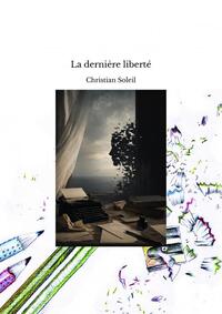 La dernière liberté