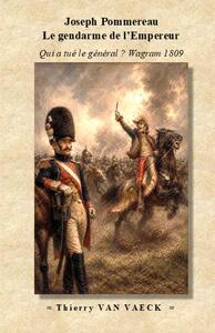 QUI A TUE LE GENERAL ? WAGRAM 1809