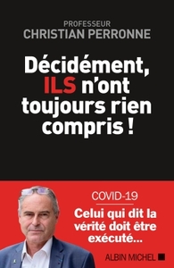 Décidément, Ils n'ont toujours rien compris !