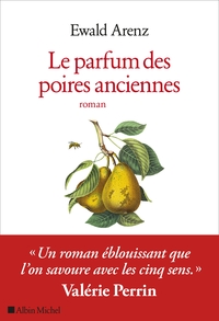 Le Parfum des poires anciennes