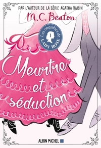 Les Enquêtes de Lady Rose - tome 1 - Meurtre et séduction