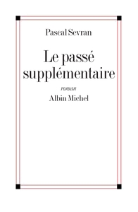 LE PASSE SUPPLEMENTAIRE