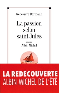 La Passion selon saint Jules