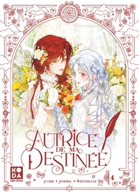 AUTRICE DE MA DESTINEE - TOME 4