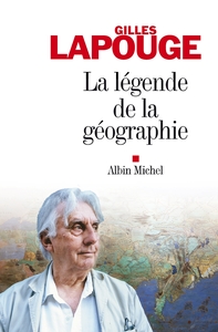 LA LEGENDE DE LA GEOGRAPHIE