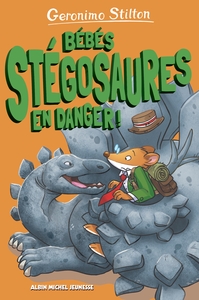 Bébés stégosaures en danger ! - tome 6