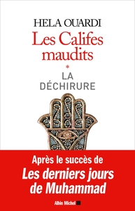 La déchirure - Les Califes maudits vol 1