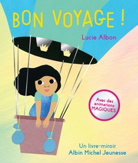 BON VOYAGE ! - UN LIVRE-MIROIR