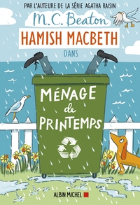 Hamish Macbeth 16 - Ménage de printemps