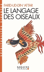 LE LANGAGE DES OISEAUX (ESPACES LIBRES - SPIRITUALITES VIVANTES)