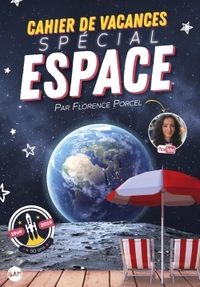 LE CAHIER DE VACANCES SPECIAL ESPACE