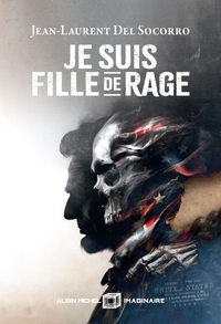 JE SUIS FILLE DE RAGE
