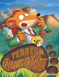 Geronimo Stilton T100 Terreur sur les collines Chocolat