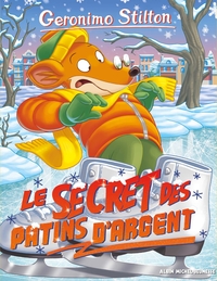 Geronimo Stilton T84 Le Secret des patins d'argent