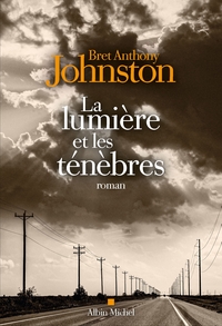La Lumière et les ténèbres