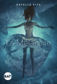 La Mélansire