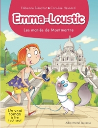 EMMA ET LOUSTIC T18 - LES MARIES DE MONMARTRE