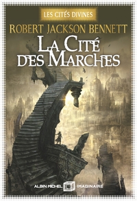 La Cité des marches - Les Cités divines - tome 1