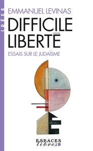 DIFFICILE LIBERTE (ESPACES LIBRES - IDEES)