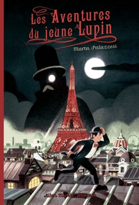 Les Aventures du jeune Lupin - tome 1 - A la poursuite de Maître Moustache