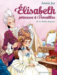 Elisabeth T16 Le Rubis disparu