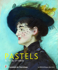 Pastels - du 16e au 21e siecle