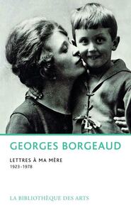 Lettres à ma mère 1923-1978