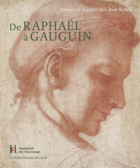 DE RAPHAEL A GAUGUIN : TRESORS DE LA COLLECTION JEAN BONNA