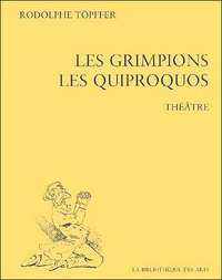 Les Grimpions. Les Quiproquos. Théâtre