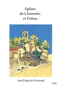 Eglises des Charentes et Poitou