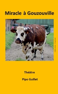 MIRACLE A GOUZOUVILLE