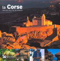 La Corse - Secrets de l'Ile de Beauté