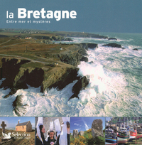 La Bretagne entre mer et mystères