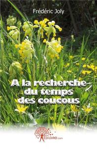 A la recherche du temps des coucous