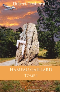 Hameau Gaillard - Tome 1