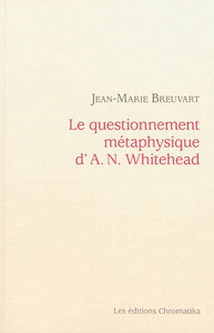 LE QUESTIONNEMENT METAPHYSIQUE D'A N WHITEHEAD
