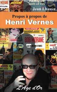 PROPOS A PROPOS DE HENRI VERNES