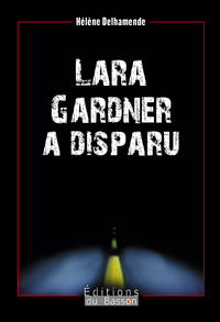 LARA GARDNER A DISPARU