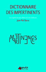 LE DICTIONNAIRE DES IMPERTINENTS